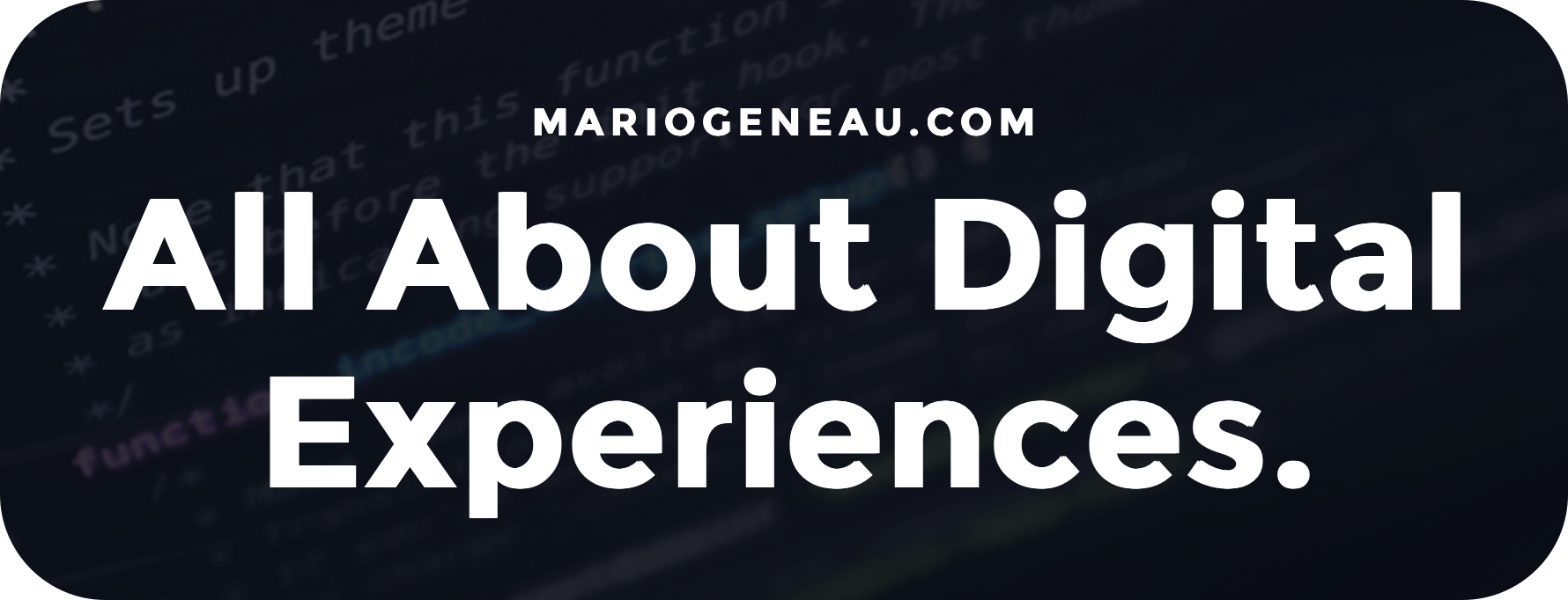 Mario Geneau digital experiences banner